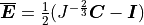 \overline{\boldsymbol{E}} = \frac{1}{2}(J^{-\frac{2}{3}}\boldsymbol{C}-\boldsymbol{I})