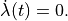 \dot{\lambda}(t)=0.