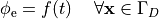 \begin{equation}
\phi_{\rm e} = f(t) \hspace{0.5cm} \forall \mathbf{x} \in \Gamma_{D} \nonumber
\end{equation}