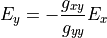 E_y = -\frac{g_{xy}}{g_{yy}}E_x